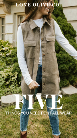 five staple pieces to include in your fall wardobe. www.loveoliveco.com