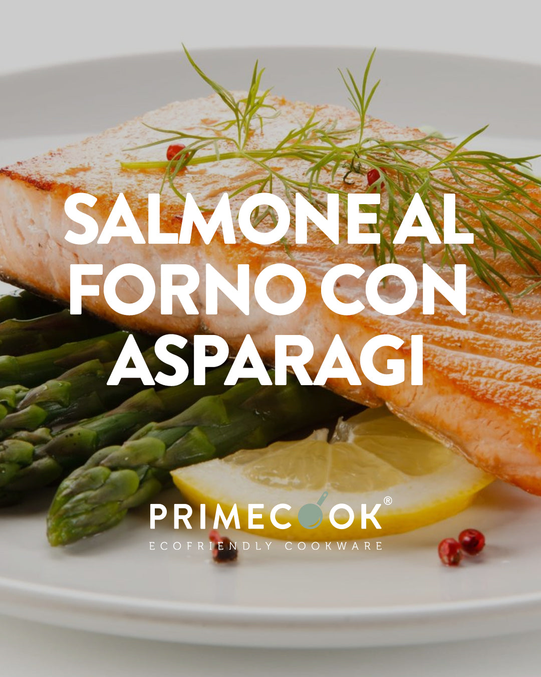 Salmone con asparagi Primecook