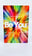 Positive Tie Dye Burst - Desktop Stand - 4x6 Inch (101.6 x 152.4mm)