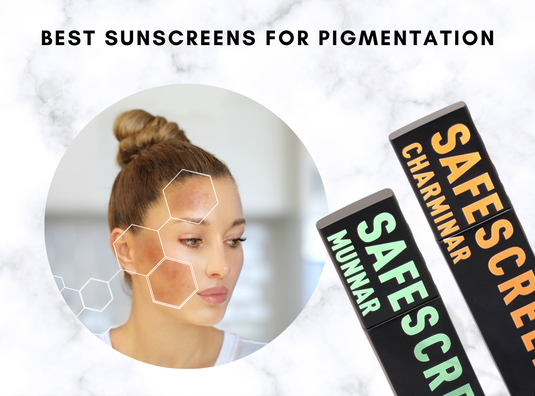 best sunscreen for pigmentation