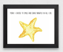 Load image into Gallery viewer, Starfish &quot;Today I choose to smile&quot; Affirmation Water Colour Print (NOT framed)
