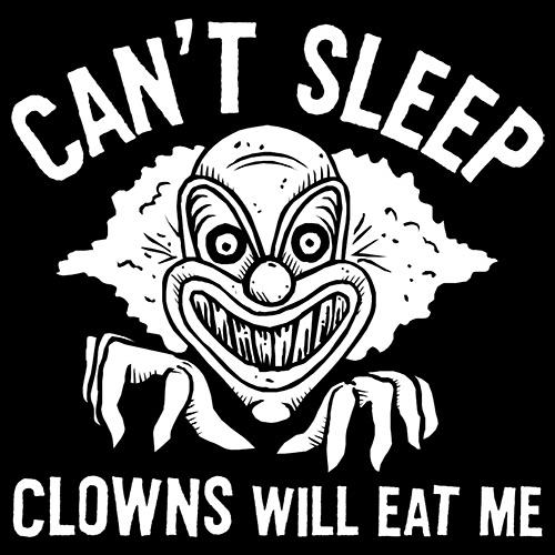 Can't Clowns Will Me T-Shirt - Idea T Shirts