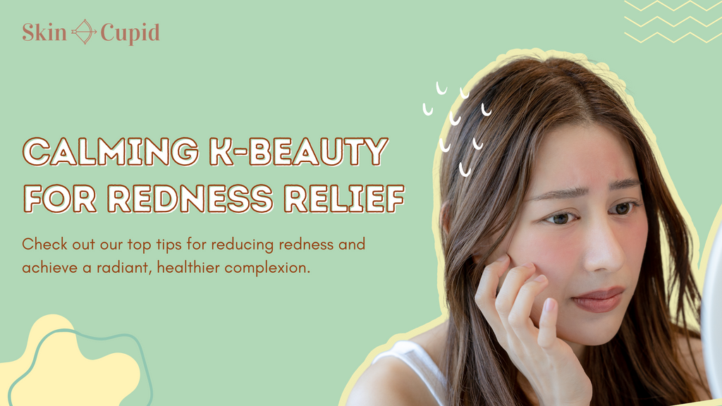 Soothing the Flames: Skincare Strategies for Redness Relief