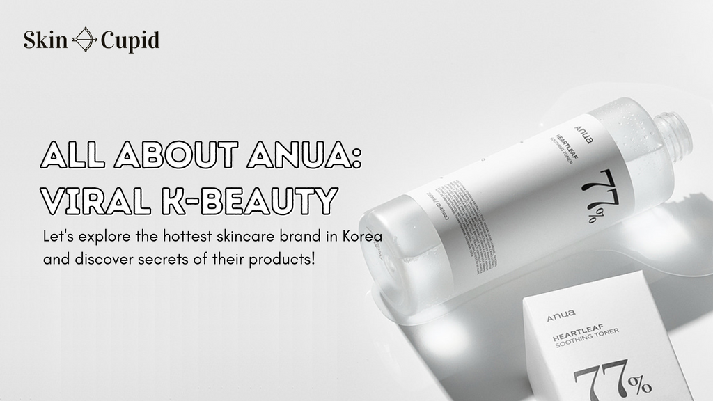 All About ANUA: Viral K-Beauty Skincare Brand