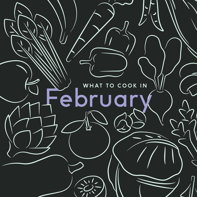 Our Monthly Meals: What to Cook in February