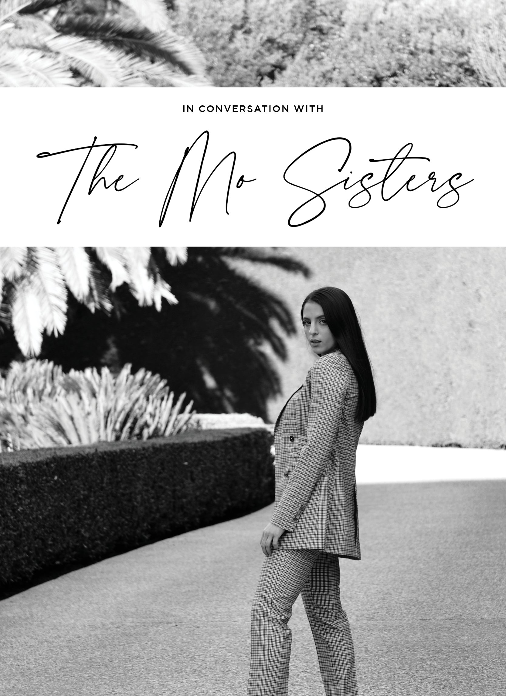 IN CONVERSATION WITH THE MO SISTERS