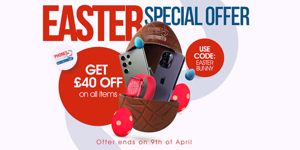 Easter offer on mobile phones - 40 pounds off