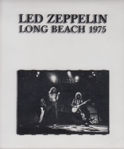 LONG BEACH CALIFORNICATION / LED ZEPPELIN – steady storm