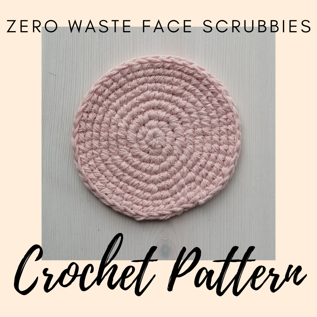 Beginner Crochet Pattern For Zero Waste Face Scrubbies