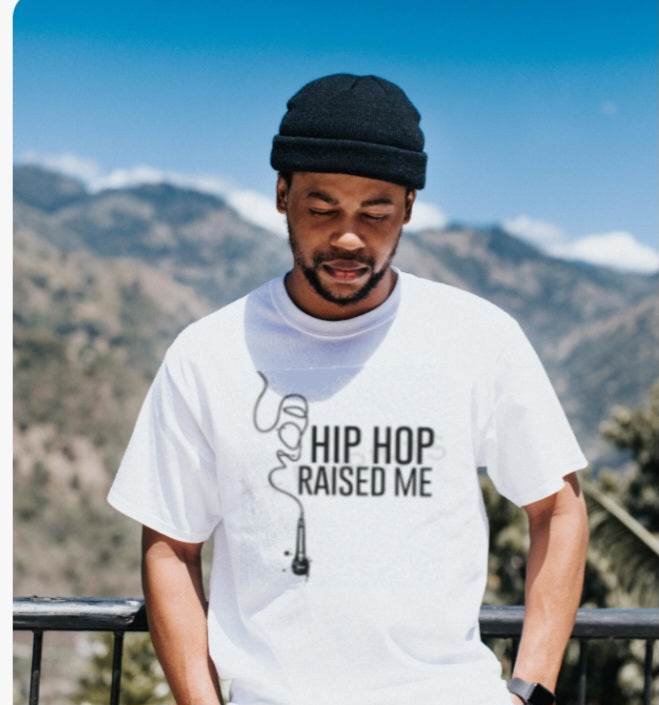 Hip Hop raised me