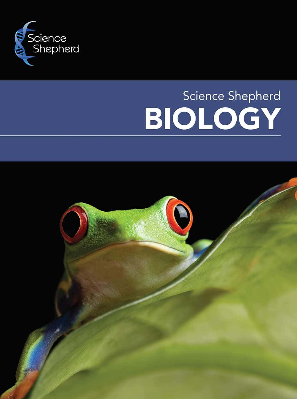 Science Shepherd Homeschool Biology Curriculum for High School cover image with a frog on a green leaf