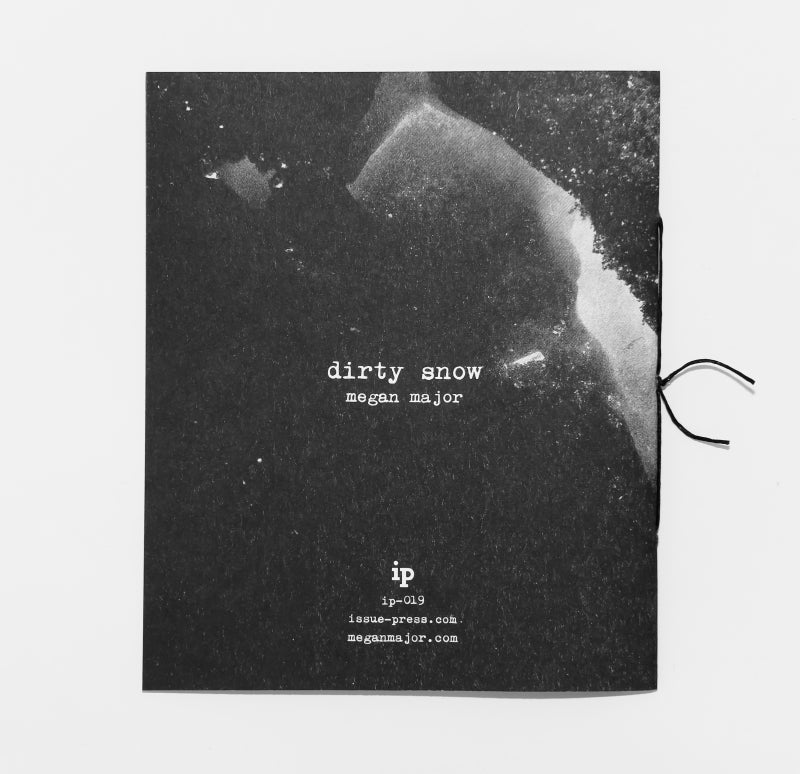 Excerpt of dirty snow by Megan Major