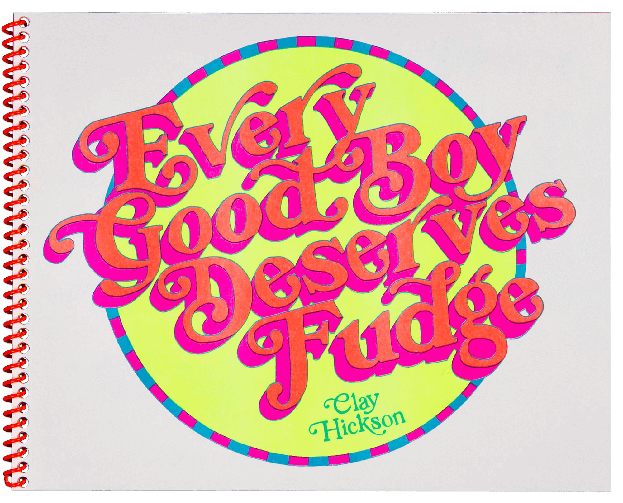Excerpt of Every Good Boy Deserves Fudge by Clay Hickson