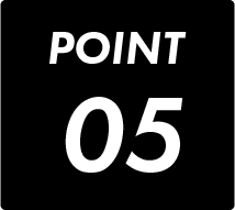 POINT01　収納性へのこだわり