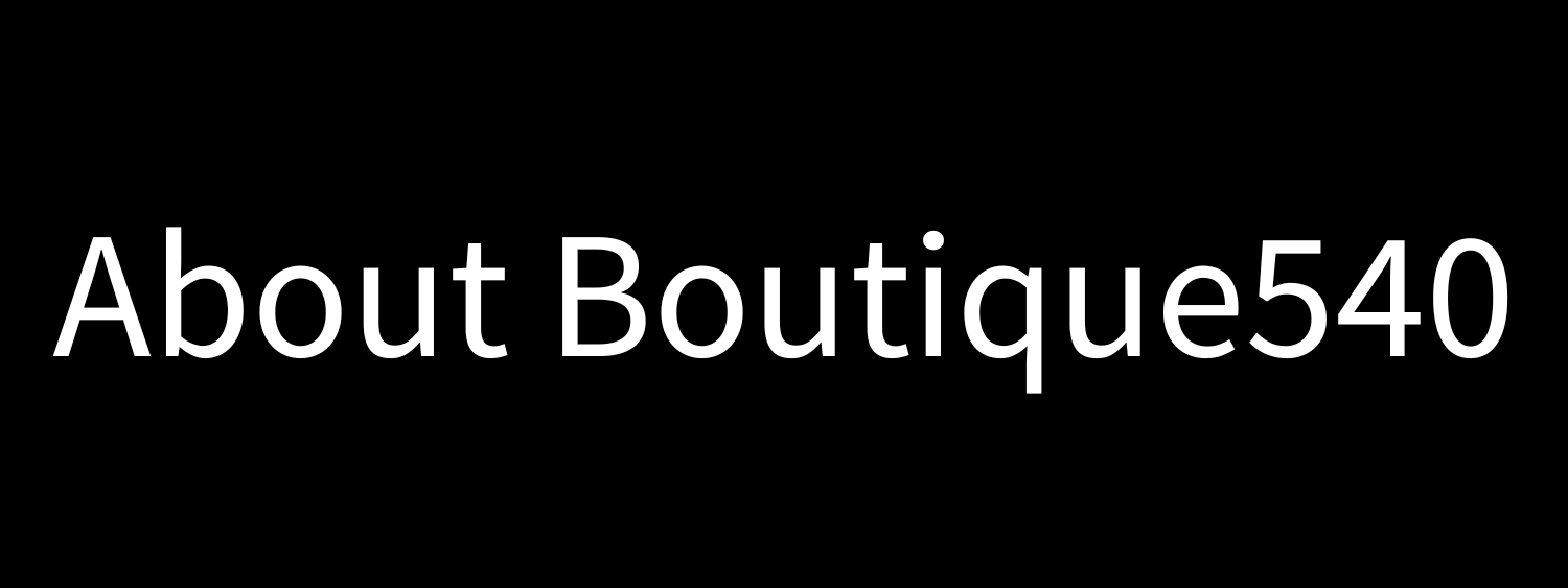 about boutique540 custom commercial clothing