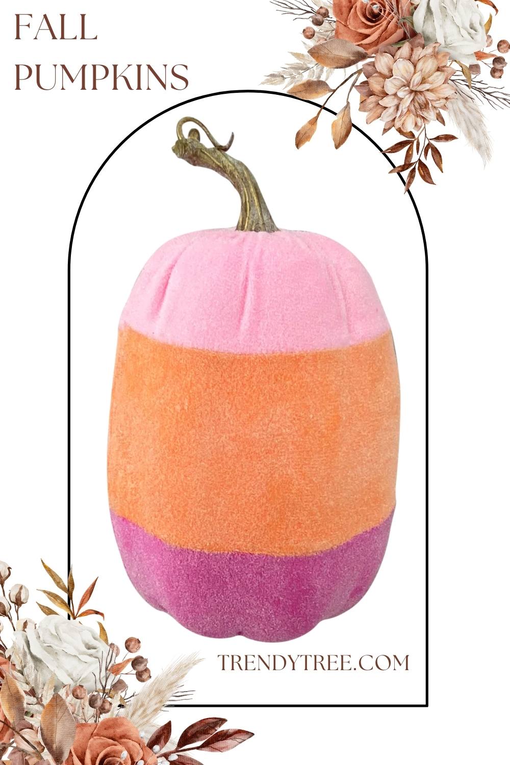 pink, orange, hot pink faux pumpkin