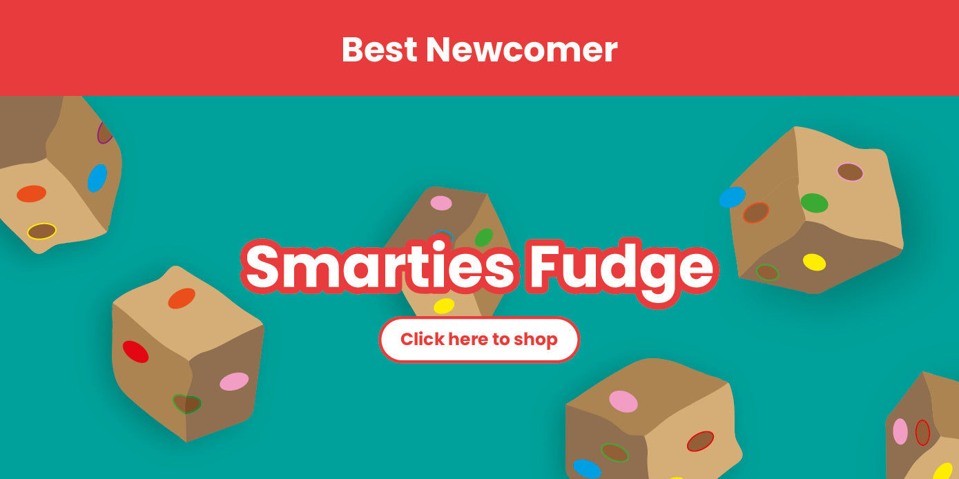Best Newcomer: Smarties Fudge 