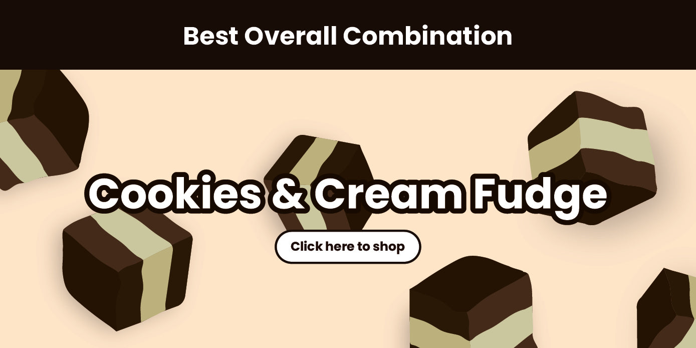Best Overall Combination: Cookies and Cream