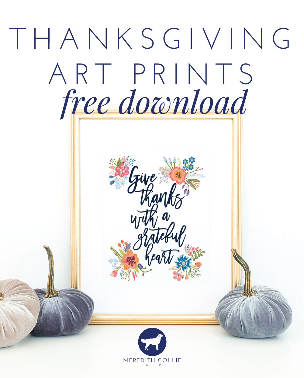 meredith collie paper and design printable thanksgiving