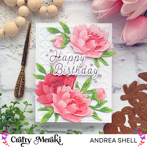 Floral Birthday Card by Andrea Shell | Artisan Flora Peony Dies by Crafty Meraki