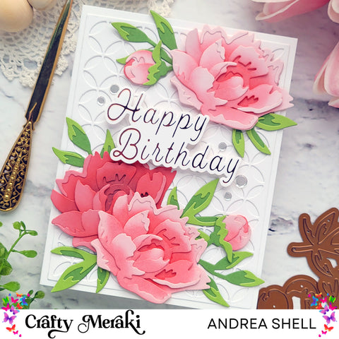 Floral Birthday Card by Andrea Shell | Artisan Flora Peony Dies by Crafty Meraki