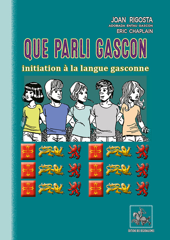 Couverture de Que parli gascon - initiation à la langue gasconne