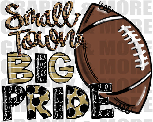 Small Town Go Team Big Pride Eagles Football Sublimation Design Shirt