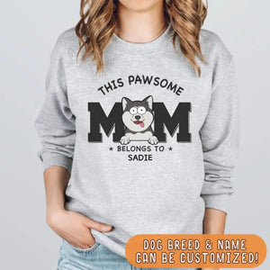 This Pawsome Mom Belongs To - Personalized Unisex Sweatshirt for Dog Moms | Dog Mom Gift | Pet Lover Sweatshirt - Jack N Roy