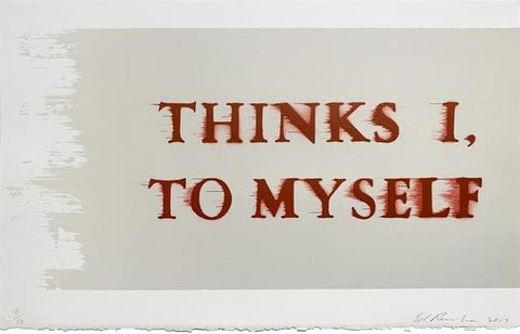 Thinks I, To Myself art print by Ed Ruscha | Enter Gallery
