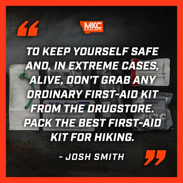 Quote: How to Choose the Best First Aid Kit for Hiking