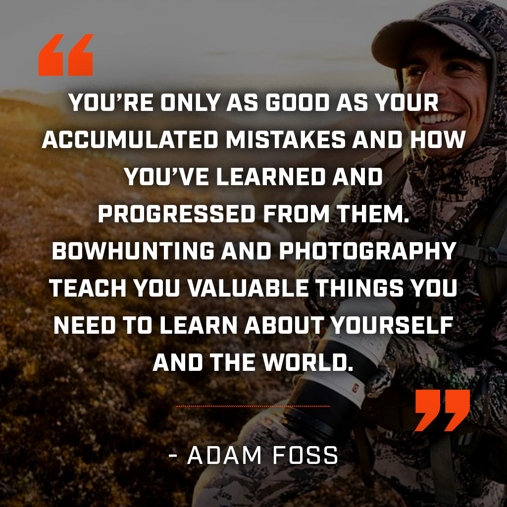 Quote: Meet Adam Foss: Photographer, Filmmaker, Bowhunter, and Conservation Advocate