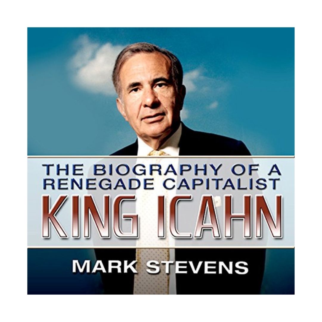 King Icahn Bio of Carl Icahn