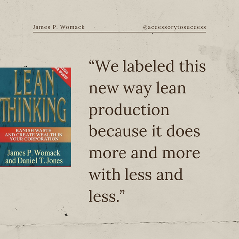 Lean Thinking Banish Waste and Create Wealth in Your Corporation by James P. Womack quote 3