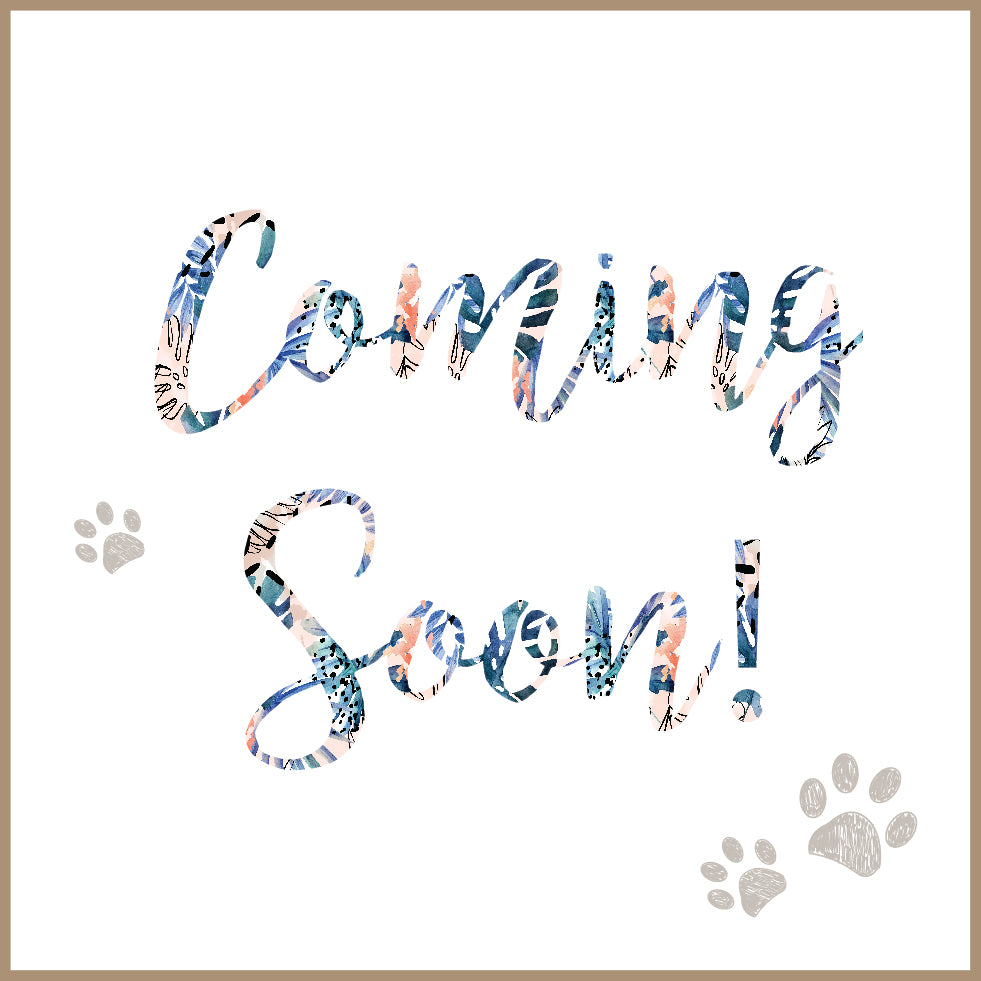 Sign announcing more pet products coming soon to Pipco Pets Australia