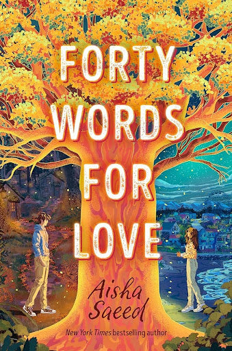 Book cover for 'Forty Words for Love' by Aisha Saeed, featuring vibrant autumn trees and two individuals on opposite sides of a tree, looking towards a starlit town.