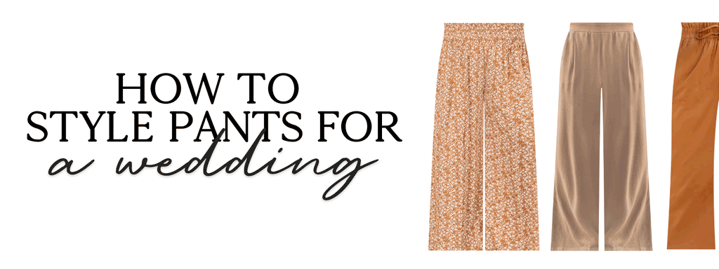 How to Style Pants for a Wedding
