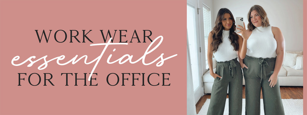 work wear essentials for the office