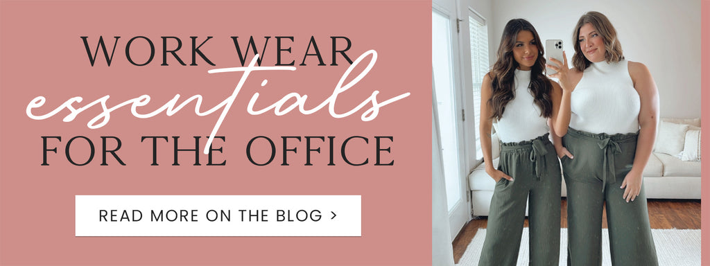 work wear style essentials for the office
