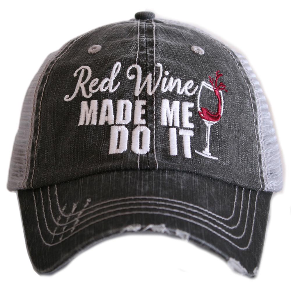 Red Wine Made Me Do It Trucker Hat- Gray