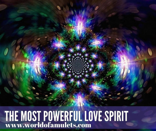 Your opinion is important-Who is the most powerful Love Spirit?-World of Amulets