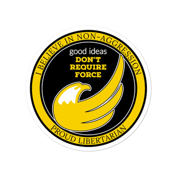 Proud Libertarian Logo - I believe in Non-Aggression Bubble-free stickers - Proud Libertarian