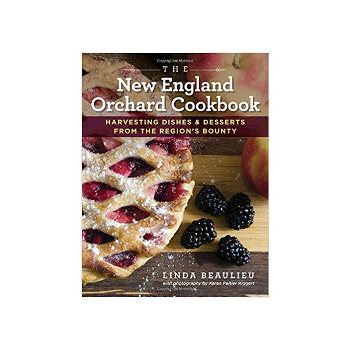 The New England Orchard Cookbook by Linda Beaulieu