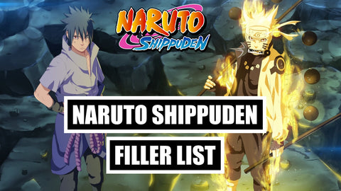 Naruto Shippuden Filler List Naruto Shippuden Filler