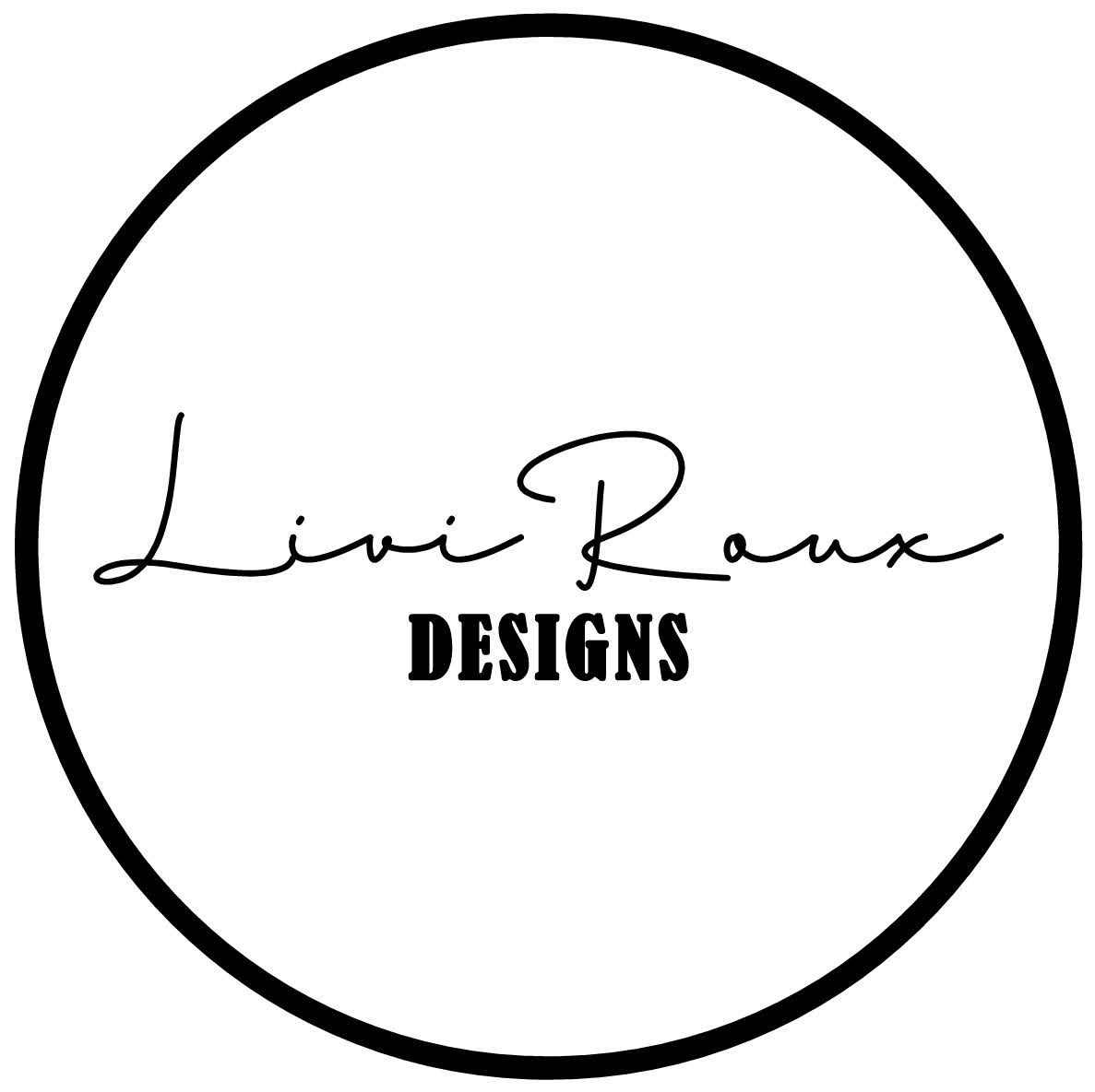 Livi Roux Designs