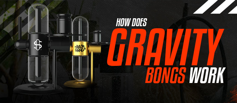how does gravity bongs work