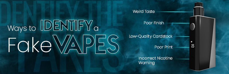 how to identify fake vapes available in the market