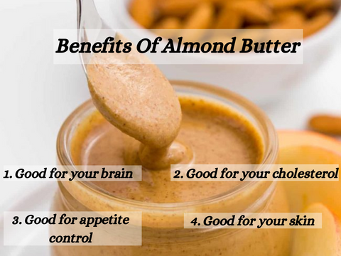 Benefits Of Almond Butter