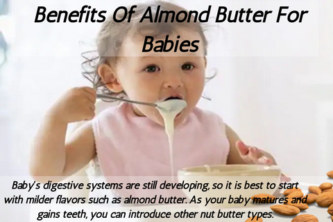 Almond Butter  For Babies