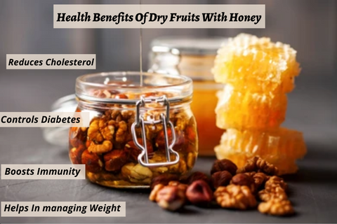 Benefits of Honey with dry fruit