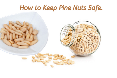 How To Store Pine Nuts